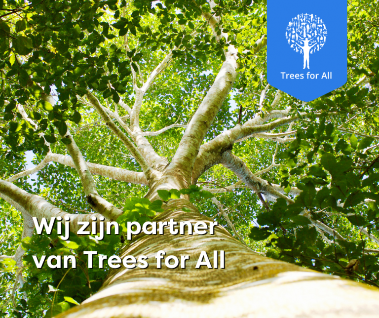 Een afbeelding waarop staat dat wij partners zijn van Trees for All. Voor een groene en gezonde aarde.